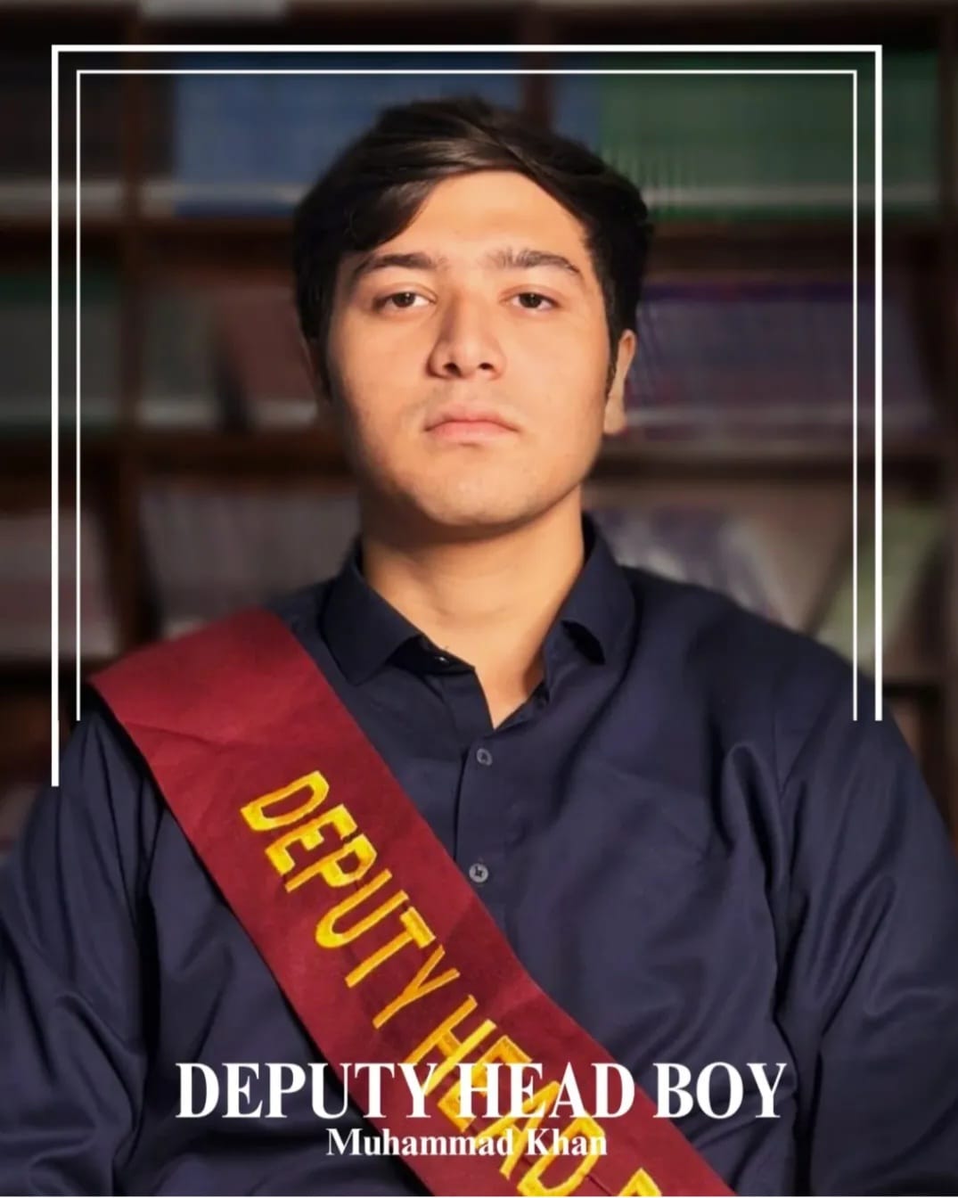 MUHAMMAD KHAN DEPUTY HEAD BOY