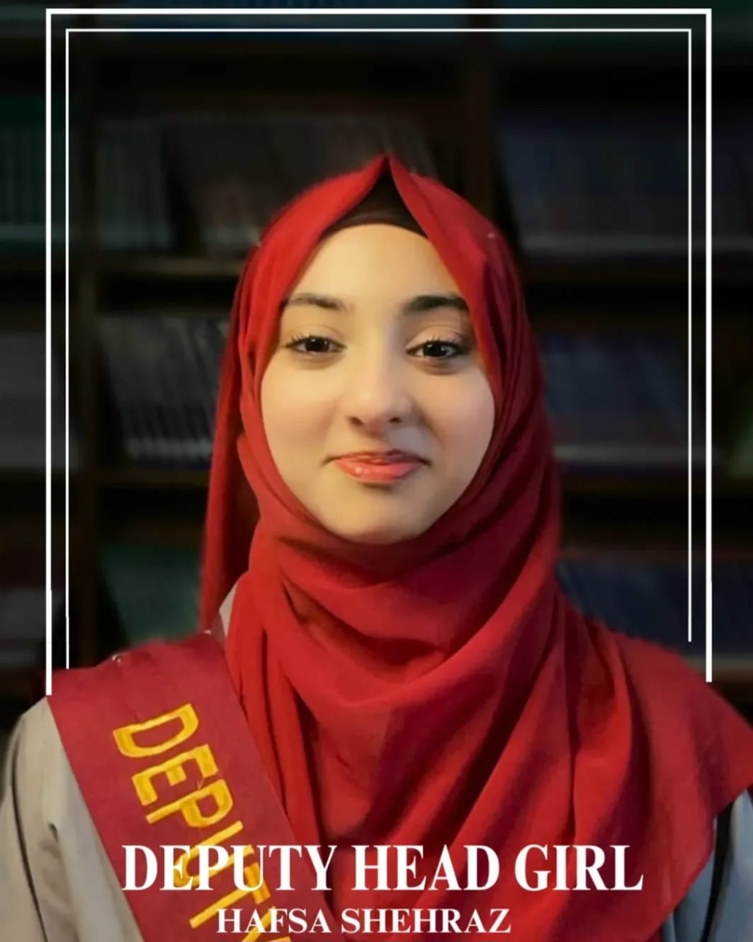HAFSA SHEHRAZDEPUTY HEAD GIRL